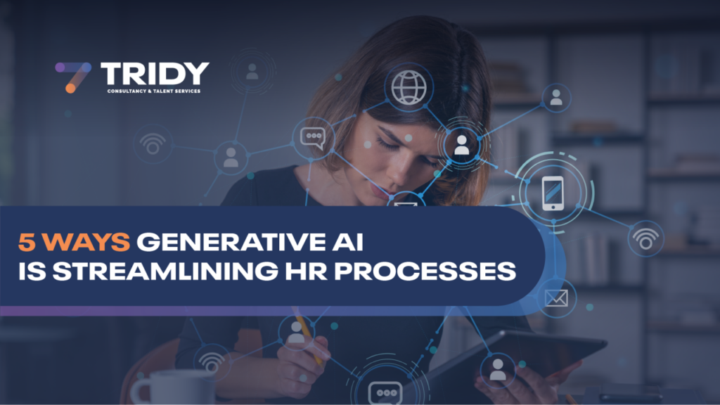 5 Ways Generative AI is Streamlining HR Processes